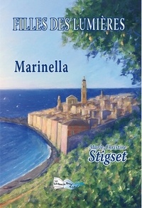 Marie-Christine Stigset - Filles de lumière - Marinella.