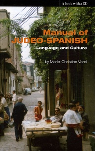 Marie-Christine Varol - Manual of judeo-spanish Language and Culture - Livre + CD. 1 CD audio