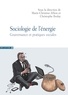 Marie-Christine Zélem et Christophe Beslay - Sociologie de l'énergie - Gouvernance et pratiques sociales.