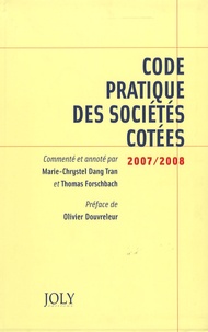 Marie-Chrystel Dang Tran et Thomas Forschbach - Code pratique des sociétés cotées.