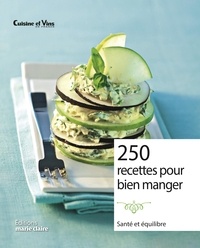  Marie Claire - 250 recettes pour bien manger.