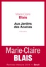 Marie-Claire Blais - Aux Jardins des Acacias - Suivi d'un entretien avec René Ceccatty.