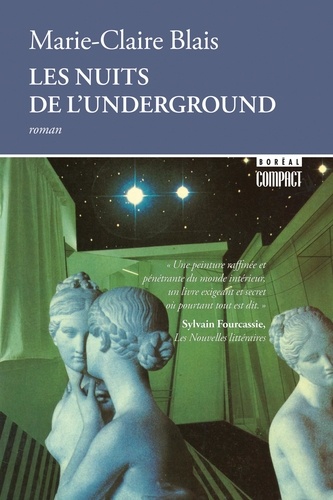 Marie-Claire Blais - Les Nuits de l'Underground.