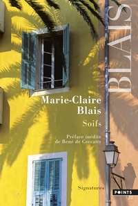 Marie-Claire Blais - Soifs.
