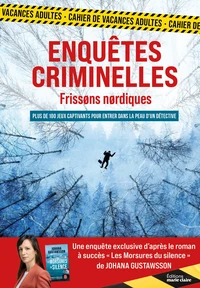 Cahier de vacances adultes Enquêtes criminelles - Frissons nordiques