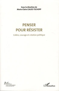 Colère, courage et création politique