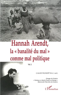 Hannah Arendt, la "banalité du mal" comme mal politique