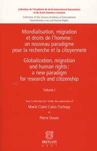 Mondialisation, migration et droits de l'homme : le droit international en question