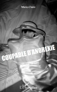Coupable d'anorexie