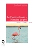 Marie-Claire de Hemptinne - Le flamant rose - Histoire de psy.