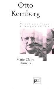 Marie-Claire Durieux - Otto Kernberg.