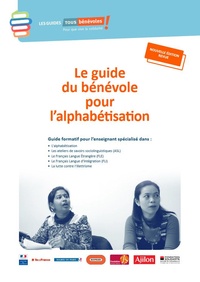 Marie-Claire Durussel - Le guide du bénévole pour l'alphabétisation.