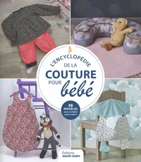 L'encyclopédie de la couture pour bébé