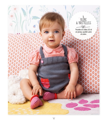 L'encyclopédie du tricot pour bébé. 63 modèles pour un bébé bien tricoté !  - Marie Claire