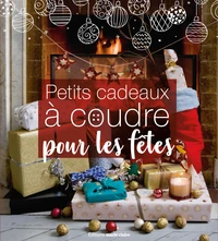 Petits cadeaux à coudre pour les fêtes