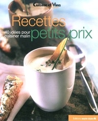  Marie Claire - Recettes petits prix - 40 idées pour cuisiner malin.