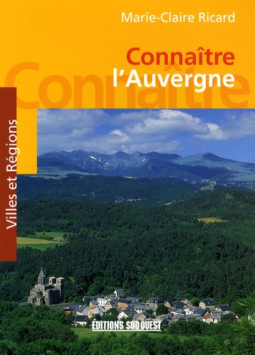 Marie-Claire Ricard - Connaître l'Auvergne.