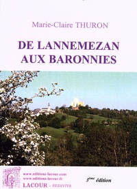 Marie-Claire Thuron - De Lannemezan aux Baronnies.