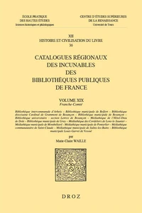 Catalogues régionaux des incunables des bibliothèques publiques de France