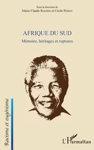 Marie-Claude Barbier - Afrique du sud - Mémoire, héritages et ruptures.