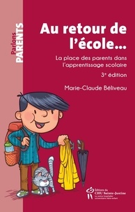 Ebook gratuit téléchargement pdf Au retour de l'école..., 3e édition  - La place des parents dans l'apprentissage scolaire 9782896199181 in French