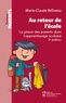 Marie-Claude Béliveau - Au retour de l'école... - La place des parents dans l'apprentissage scolaire.