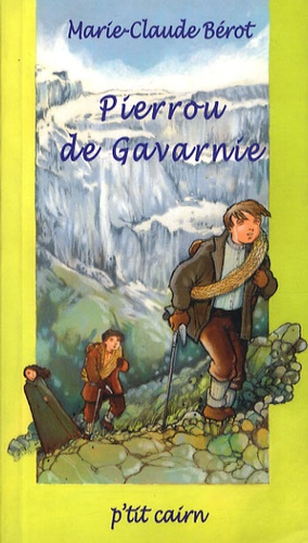 Marie-Claude Bérot - Pierrou de Gavarnie.