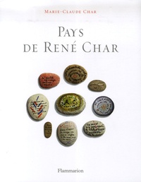 Marie-Claude Char - Pays de René Char.