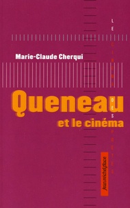 Marie-Claude Cherqui - Queneau et le cinéma.