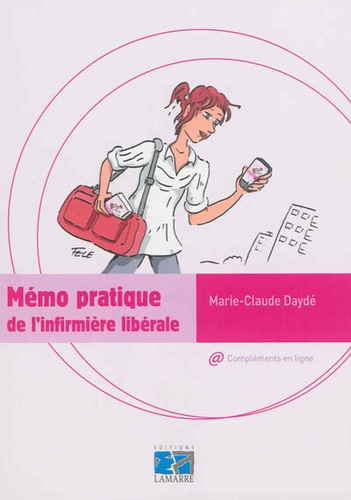 Marie-Claude Daydé - Mémo pratique de l'infirmière libérale.