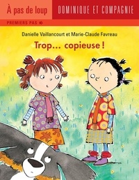 Marie-Claude Favreau et Danielle Vaillancourt - Trop…  : Trop... copieuse !.