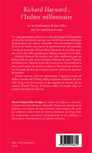 Richard Hayward, l'Indien millionnaire. Ou la renaissance d'une tribu par les machines à sous