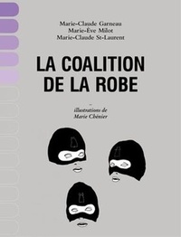 Marie-Claude Garneau et Marie-Ève Milot - La coalition de la robe.