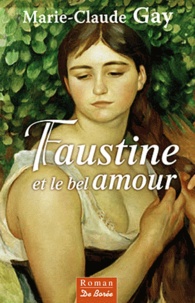 Marie-Claude Gay - Fautine et le bel amour.