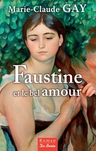 Marie-Claude Gay - Fautine et le bel amour.
