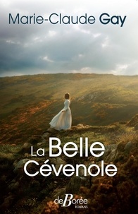 Marie-Claude Gay - La Belle Cévenole.
