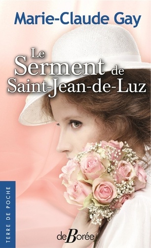Le serment de Saint-Jean-de-Luz - Occasion