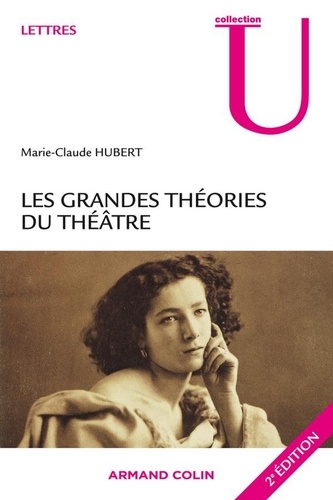 Les grandes théories du théâtre 3e édition