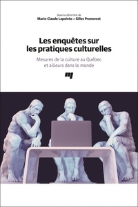 Télécharger Google Books isbn Les enquêtes sur les pratiques culturelles  - Mesures de la culture au Québec et ailleurs dans le monde