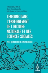 Tensions dans l'enseignement de l'histoire nationale et des sciences sociales