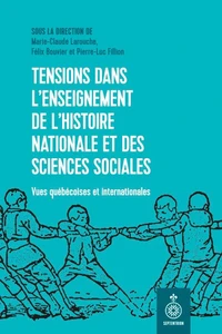 Tensions dans l'enseignement de l'histoire nationale et des sciences sociales