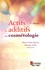 Actifs et additifs en cosmétologie 3e édition