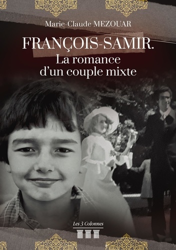 François-Samir. La romance d'un couple mixte
