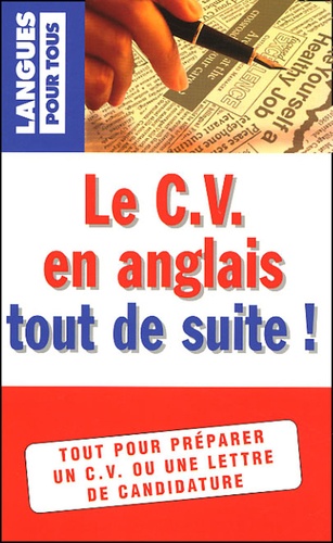 Marie-Claude Rolland - Le CV en anglais tout de suite !.
