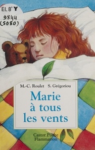 Marie-Claude Roulet - Marie à tous les vents.