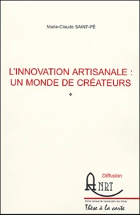 L'innovation artisanale : un monde de créateurs
