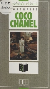 Marie-Claude Simon et Jean-Loup Charmet - Coco Chanel.