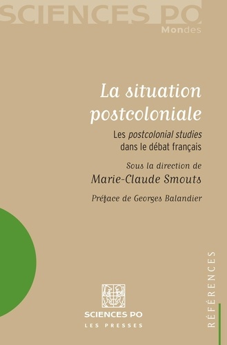La situation postcoloniale. Les Postcolonial Studies dans le débat français