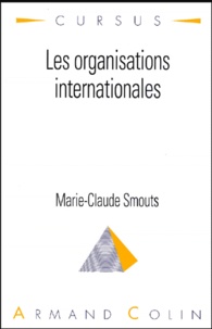 Marie-Claude Smouts - Les organisations internationales.