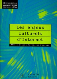 Marie-Claude Vettraino-Soulard - Les enjeux culturels d'Internet.